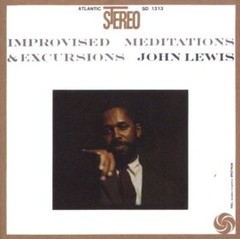 John Lewis - Improvised Meditations & Excursions - CD