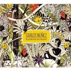 Carlos Núñez - Alborada do Brasil - CD