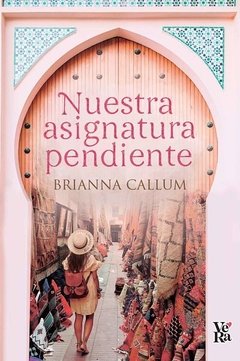 Nuestra asignatura pendiente - Brianna Callum - Libro