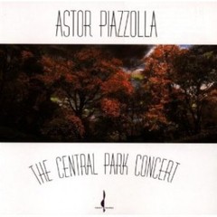 Astor Piazzolla - The Central Park Concert - CD