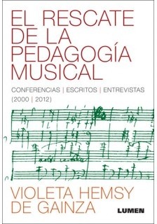 El rescate de la pedagogía musical - Violeta H. de Gainza - Libro