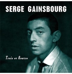 Serge Gainsbourg - Trois et Quatre - Vinilo