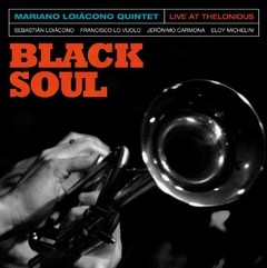 Mariano Loiácono Quintet - Black Soul - Live at Thelonious - CD