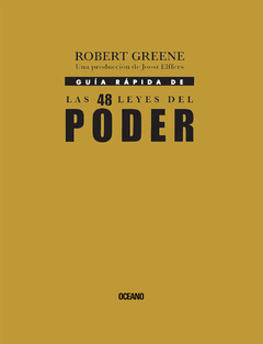 Guía rápida de las 48 leyes del poder - Robert Greene