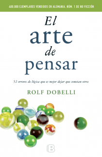 El arte de pensar - Rolf Dobelli - Libro