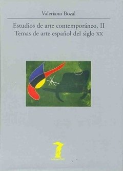 Estudios de arte contemporaneo II - Valeriano Bozal - Libro