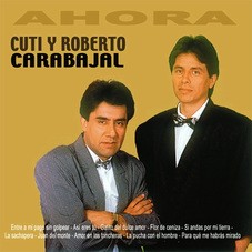 Cuti y Roberto Carabajal - Ahora - CD