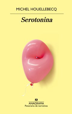 Serotonina - Michel Houellebecq - Libro