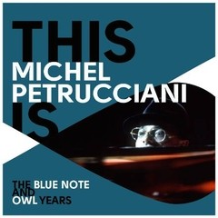This is Michel Petrucciani - The Blue Note and Owl Years (2 CDs)