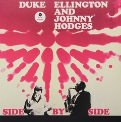 Duke Ellington & Johnny Hodges - Side by Side - Vinilo (180 gram)