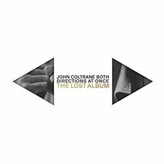 John Coltrane - Both directions at once - The lost album - 2 CDs