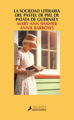 La sociedad literaria y del pastel de piel de patata de Guernsey - Mary Ann Shaffer , Annie Barrows - Libro