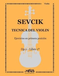 Técnica del violín Op. 1 - Libro 1° - Sevcik