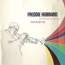 Freddie Hubbard - Without A Song - Live in Europe 1969 - CD