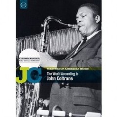 John Coltrane - Masters Of American Music - The World According to John Coltrane (CD + DVD)