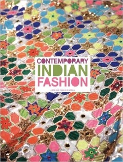 Contemporary Indian Fashion (Moda de la India contemporánea) - Edited by Federico Rocca - Libro