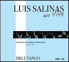 Luis Salinas: En vivo - Día 2 Tango (DVD + CD)