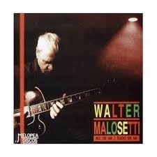 Walter Malosetti - All of Me - CD
