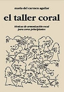 El taller coral - María del Carmen Aguilar - Libro