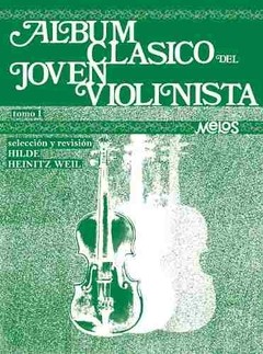 Álbum clásico del joven violinista - Tomo I - Heinitz Weil