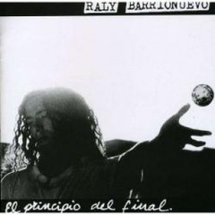 Raly Barrionuevo - El principio del final - CD