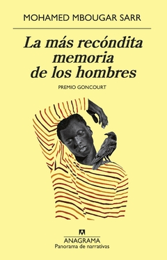 La más recóndita memoria de los hombres - Mohamed Mbougar Sarr