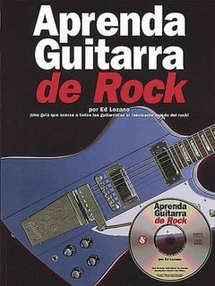 Aprenda guitarra de rock (con CD) - Ed Lozano - Libro