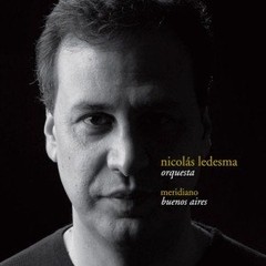 Nicolás Ledesma Orquesta - Meridiano Buenos Aires - CD