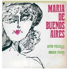 Astor Piazzolla / Horacio Ferrer - María de Buenos Aires (2 CDs)