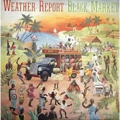 Weather Report - Black Market - Vinilo ( 180 gram )