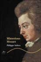 Misterioso Mozart - Philippe Sollers - Libro