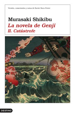 La novela de Genji - II - Catástrofe - Murasaki Shikibu - Libro