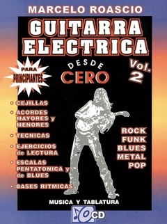 Marcelo Roascio - Guitarra eléctrica desde cero Vol. 2 (Con CD)