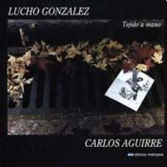 Lucho González & Carlos Aguirre - Tejido a mano - CD
