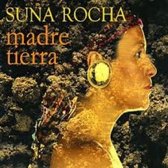 Suna Rocha - Madre Tierra - CD