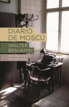 Diario de Moscú - Walter Benjamin - Libro