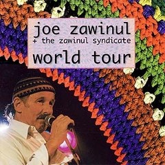 Joe Zawinul + The Zawinul Syndicate - World tour (2 CDs)