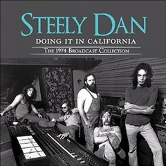 Steely Dan - Doing it California - The 1974 Broadcast Collection - CD