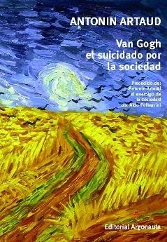 Van Gogh. El suicidado por la sociedad - Antonin Artaud - Libro