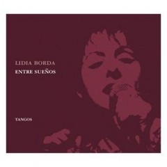 Lidia Borda - Entre sueños - CD