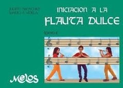 Iniciación A La Flauta Dulce T° 1, 2 Y 3 - Akoschky / Videla - comprar online