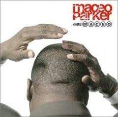 Maceo Parker - Dial Maceo - CD