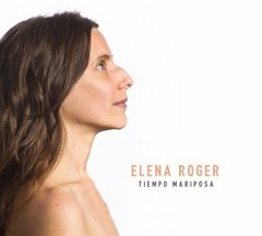Elena Roger - Tiempo mariposa - CD