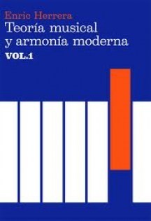 Enric Herrera - Teoría musical y armonía moderna Vol. 1