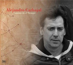 Alejandro Carbajal - Camino en el tiempo - CD