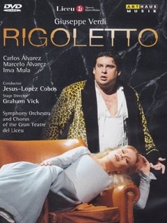 Rigoletto - Verdi - Carlos Álvarez / Marcelo Álvarez / Inva Mula - DVD - Importado