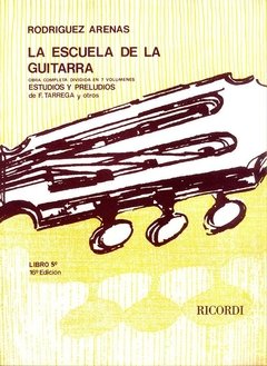 La Escuela de la Guitarra - Luis Rodriguez Arenas - Libro 5