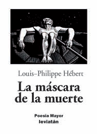 La máscara de la muerte - Louis-Philippe Hébert - Libro
