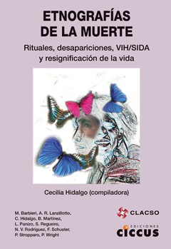Etnografías de la muerte - Cecilia Hidalgo / Verónica Tozzi - Libro