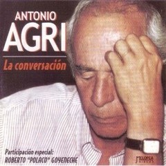 Antonio Agri - La conversación - CD